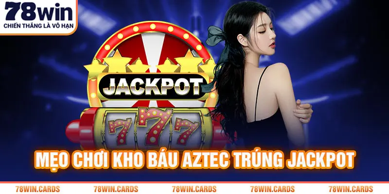 Đôi nét về game slot Aztec