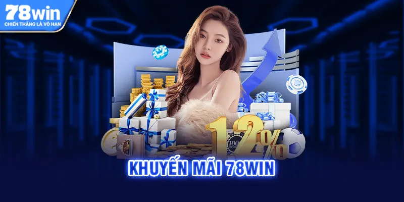 Điểm danh sự kiện 78Win tặng thưởng hot hit T6/2024