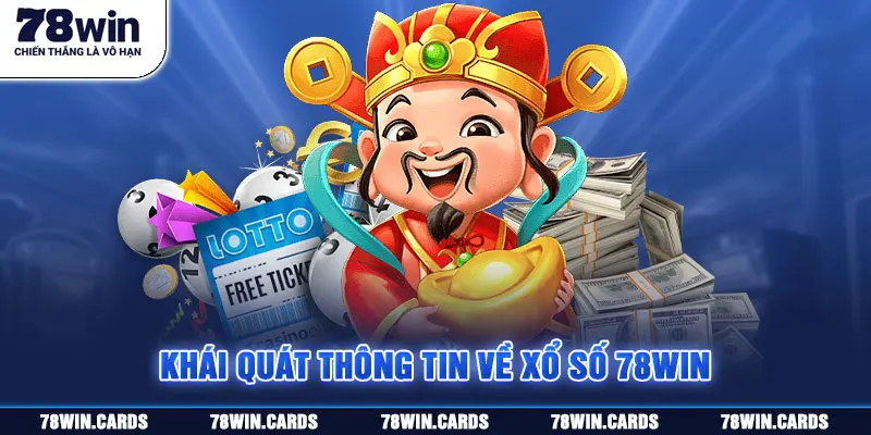 Xổ số là loại hình cá cược thế lạnh tại 78win