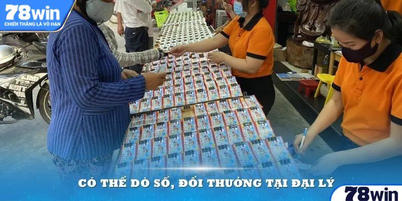 Bạn có thể dò số, đổi thưởng tại đại lý